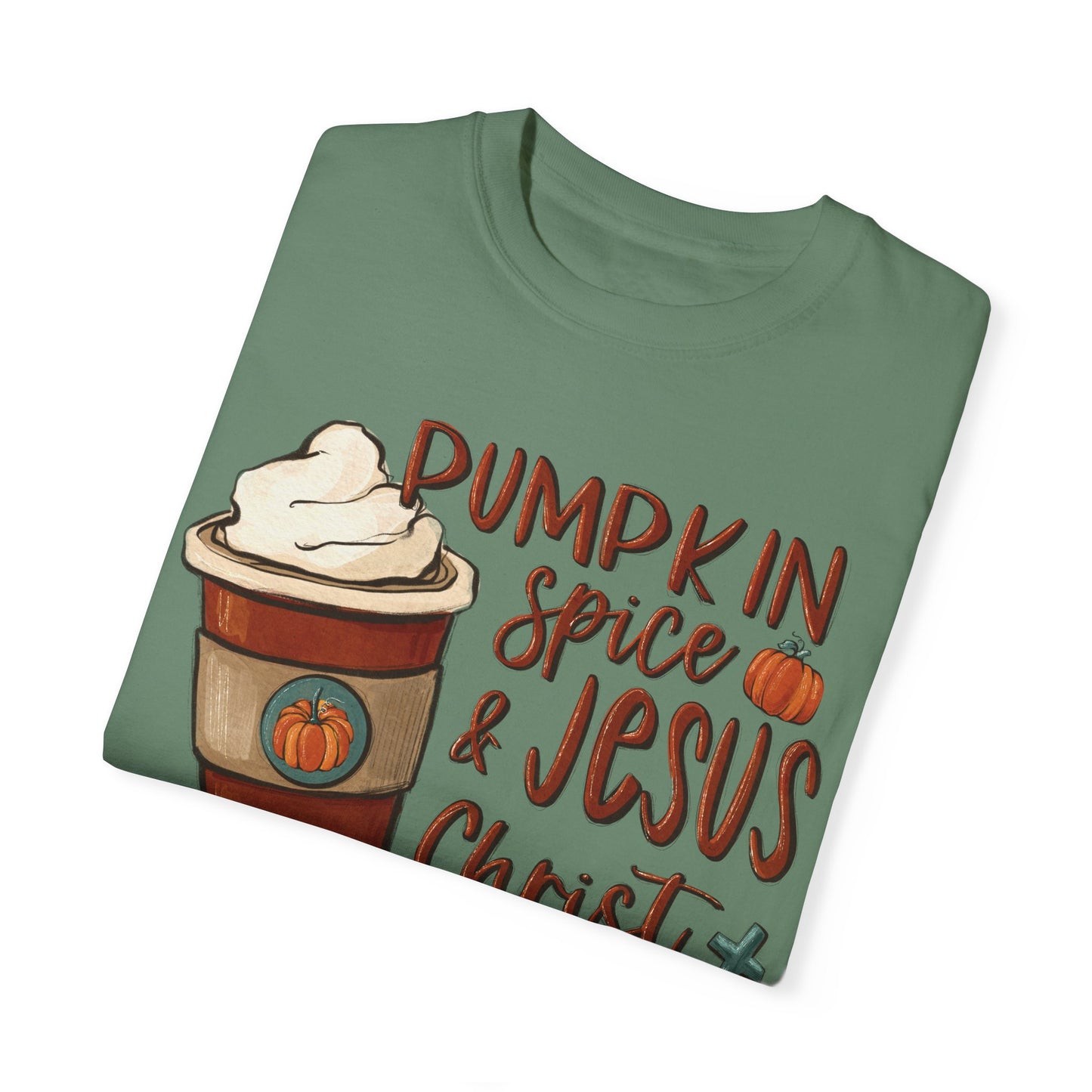 PUMPKIN SPICE AND JESUS CHRIST TEE