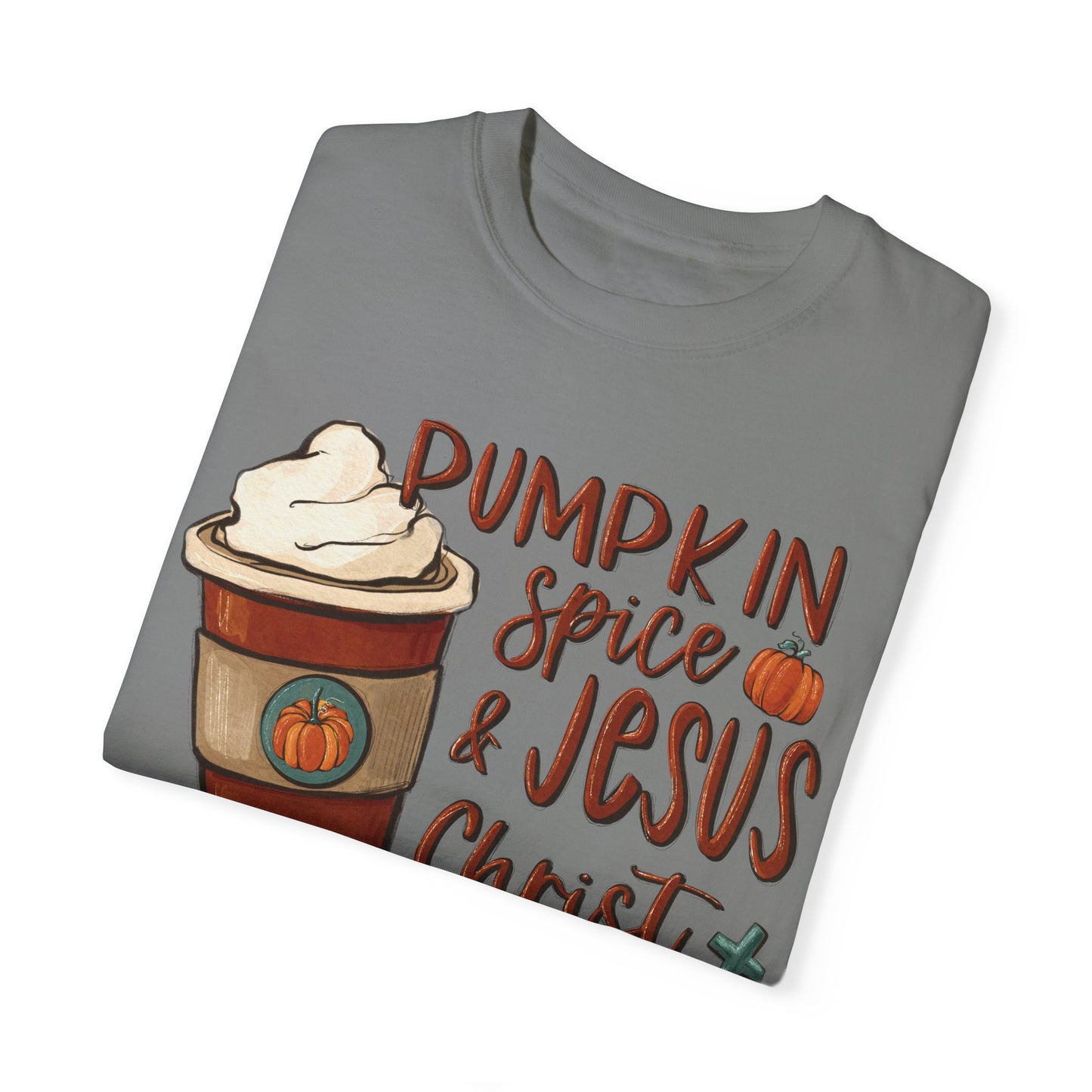 PUMPKIN SPICE AND JESUS CHRIST TEE
