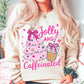 HOLLY JOLLY AND CAFFEINATED PINK TREE SWEATSHIRT