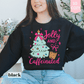 HOLLY JOLLY AND CAFFEINATED SWEATSHIRT
