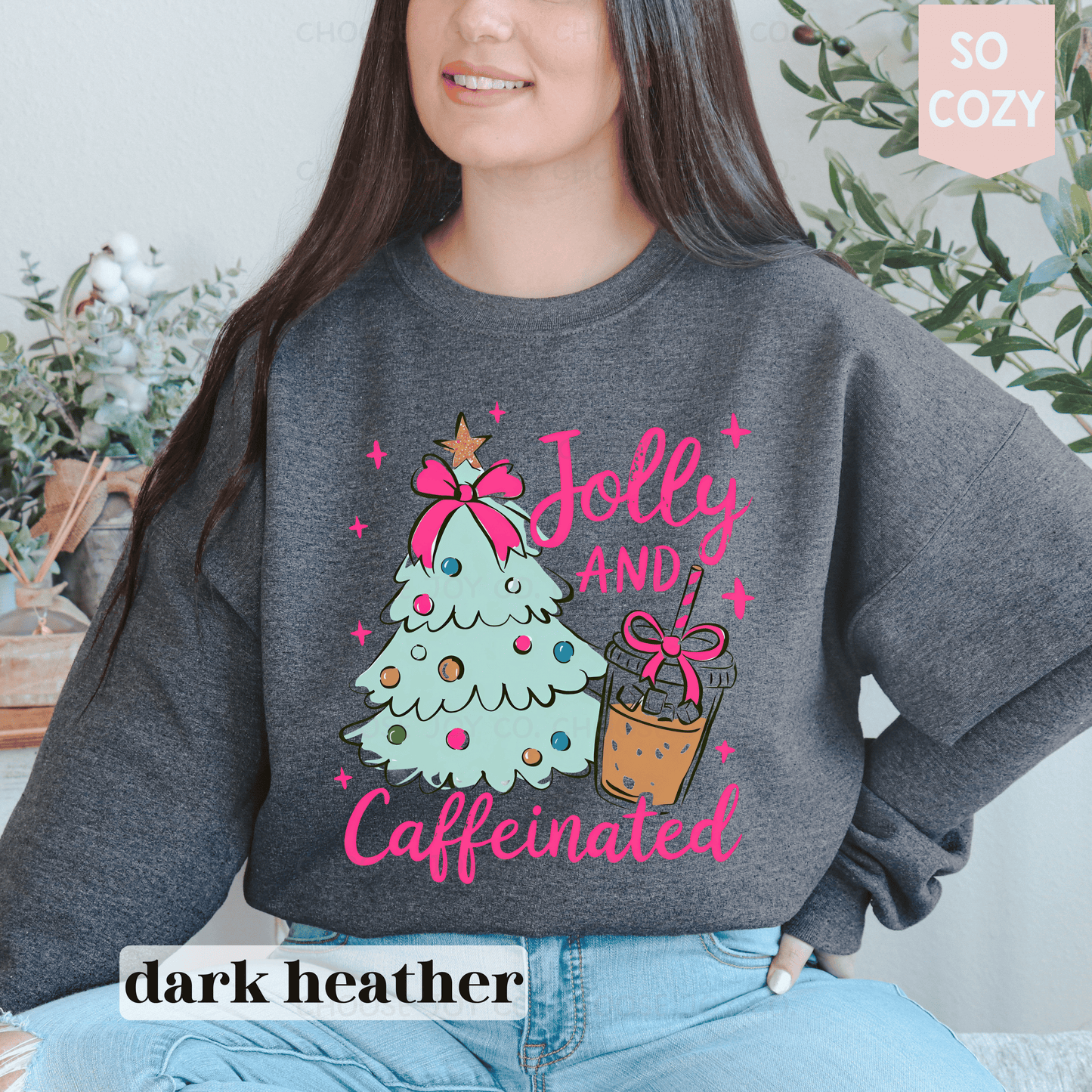 HOLLY JOLLY AND CAFFEINATED SWEATSHIRT
