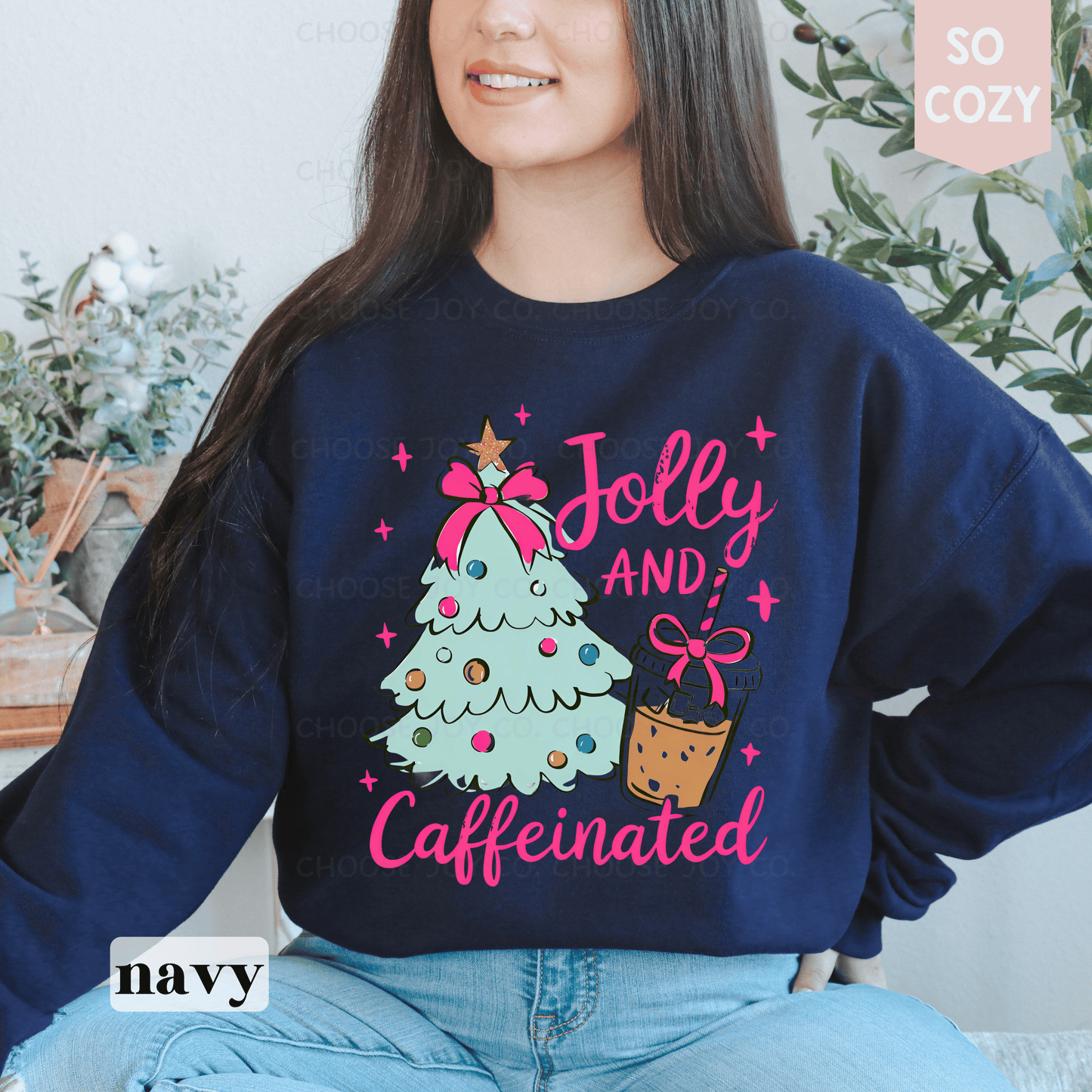 HOLLY JOLLY AND CAFFEINATED SWEATSHIRT
