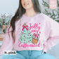 HOLLY JOLLY AND CAFFEINATED SWEATSHIRT