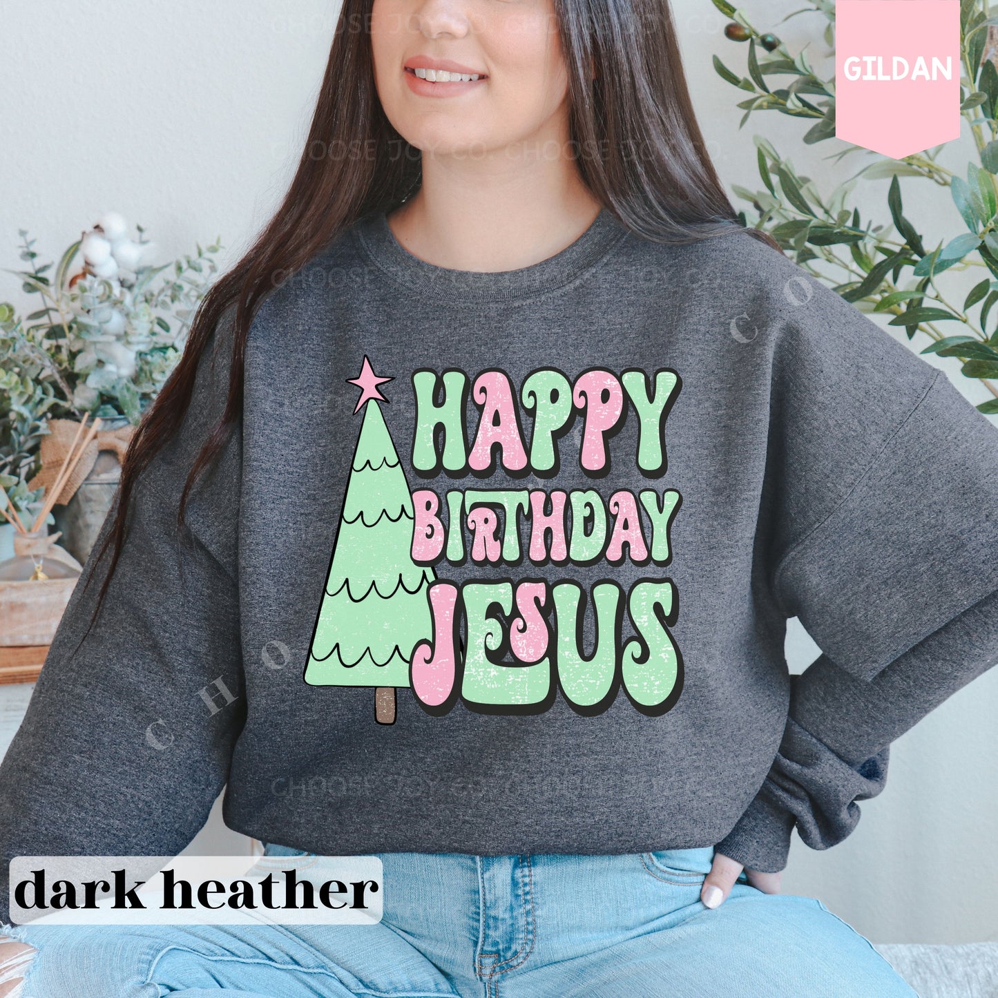Happy Birthday Jesus Sweatshirt