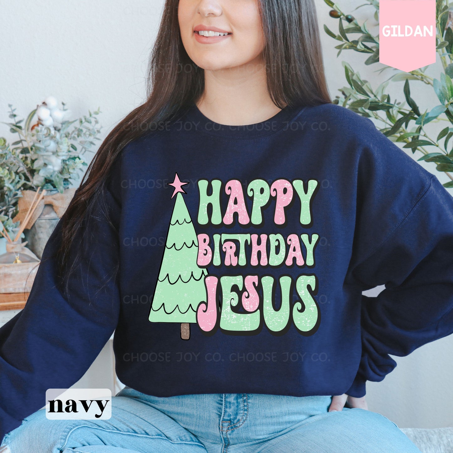 Happy Birthday Jesus Sweatshirt