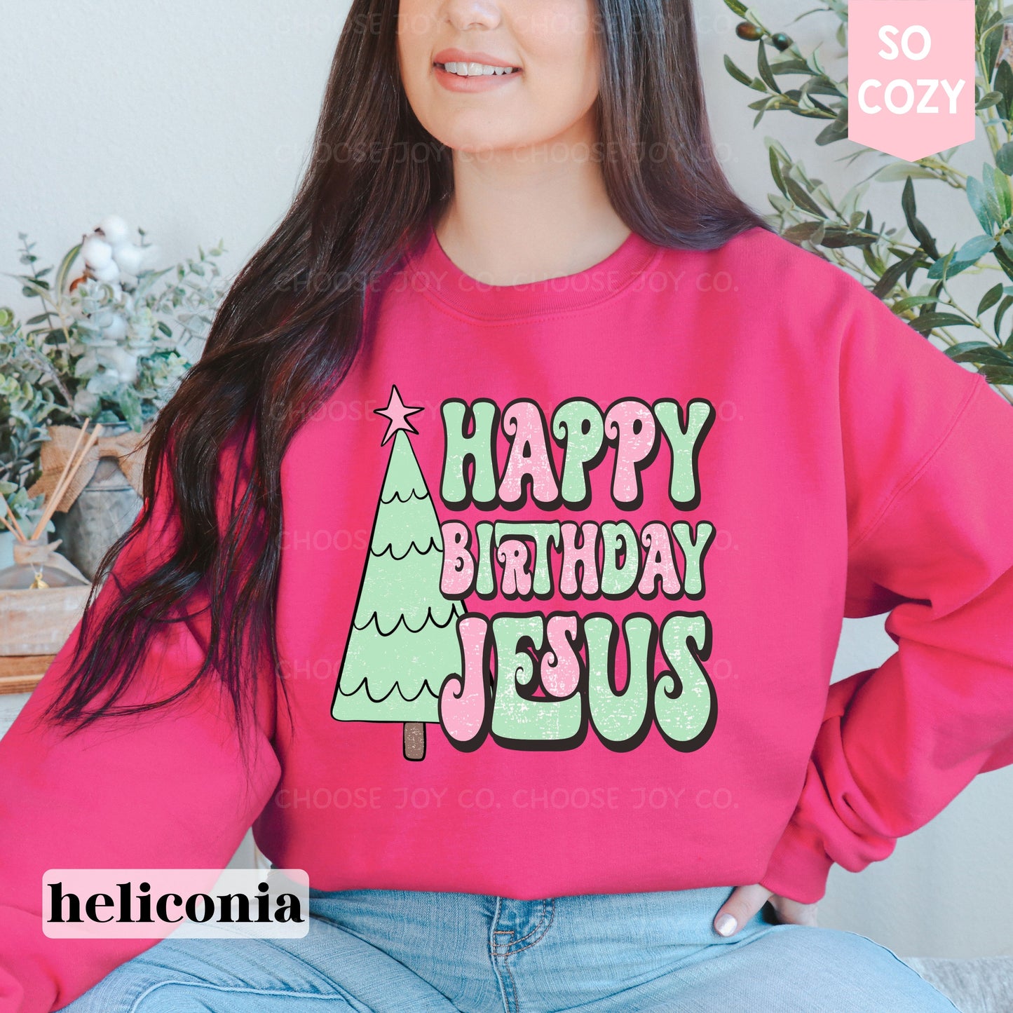 Happy Birthday Jesus Sweatshirt