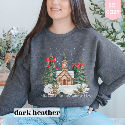 Oh Come Let Us Adore Him Church Christmas Sweatshirt