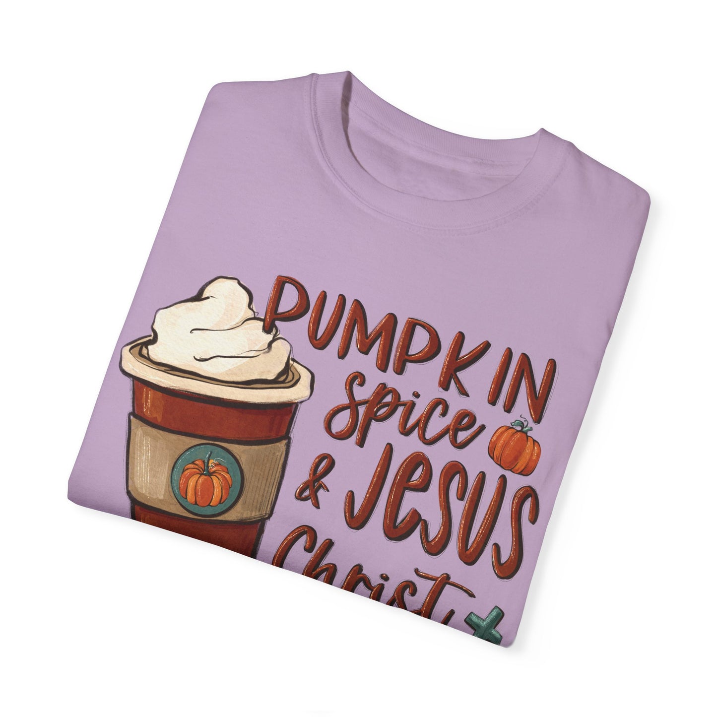 PUMPKIN SPICE AND JESUS CHRIST TEE