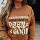ALL MY LIFE SWEATSHIRT