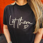 LET THEM TEE