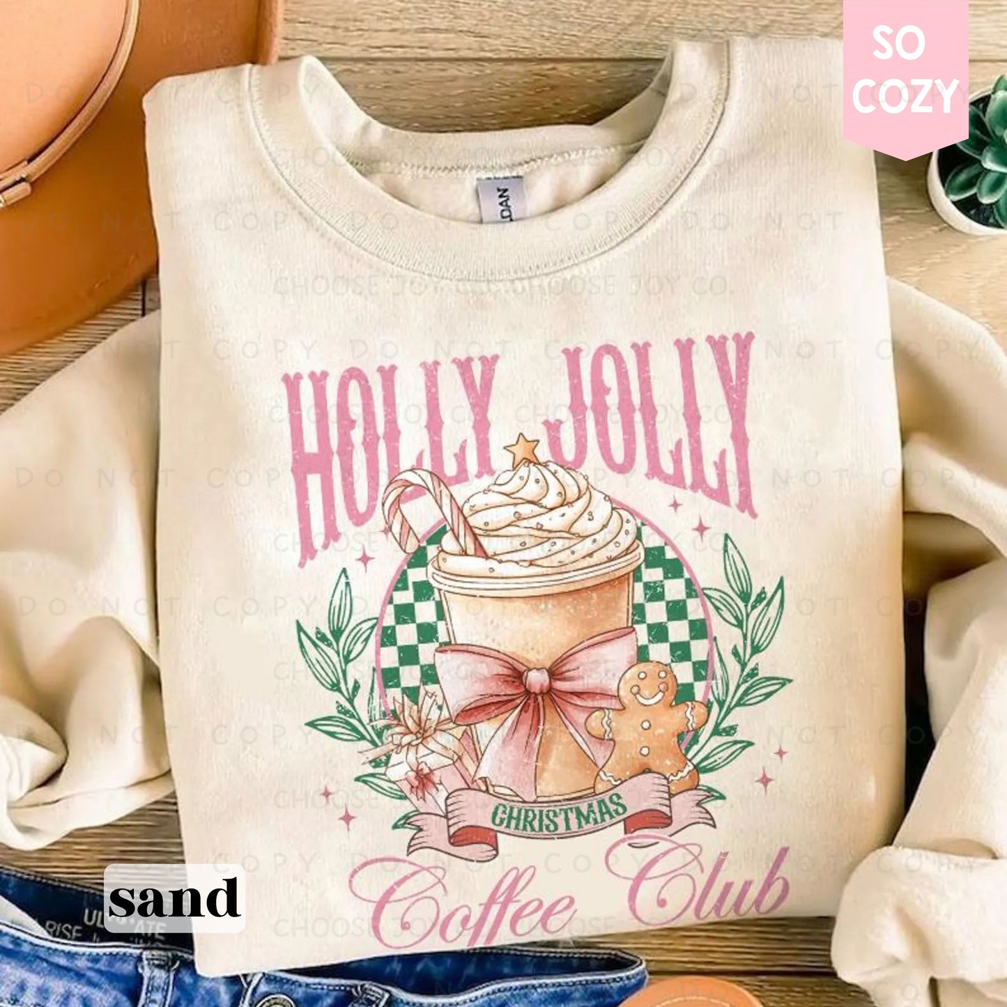 HOLLY JOLLY CHRISTMAS COFFEE CLUB SWEATSHIRT