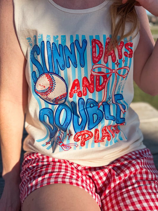 SUNNY DAYS AND DOUBLE PLAYS TANK
